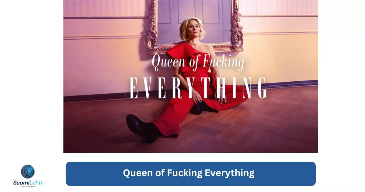 Queen of Fucking Everything