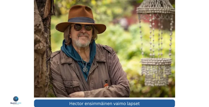 Hector ensimmäinen vaimo lapset